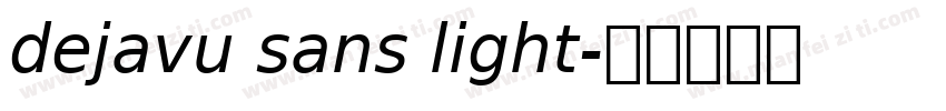 dejavu sans light字体转换
